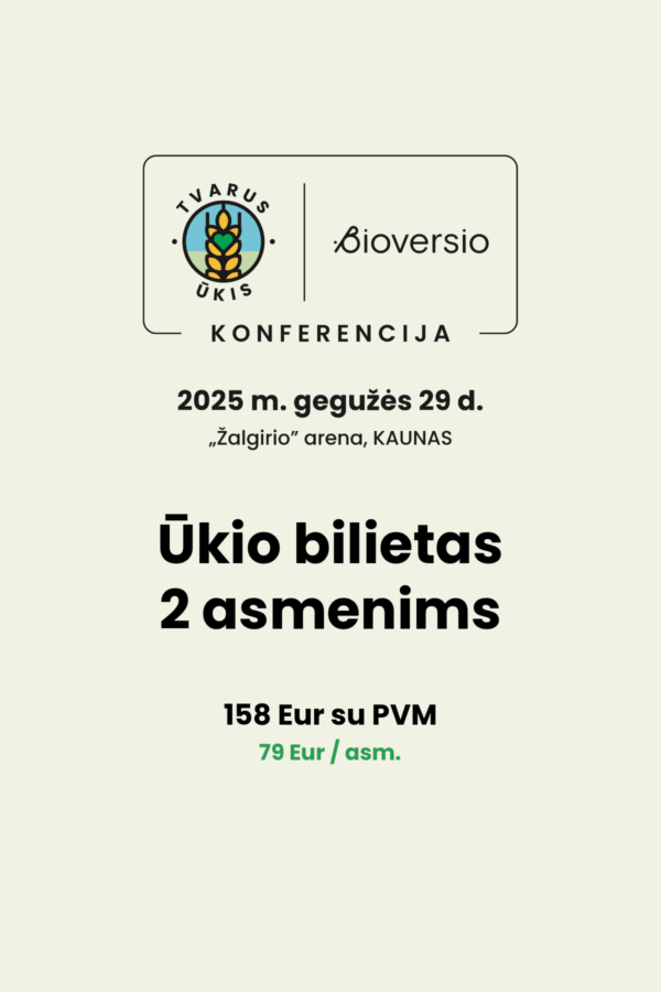 Konferencija „Tvarus ūkis". Ūkio bilietas 2 asmenims